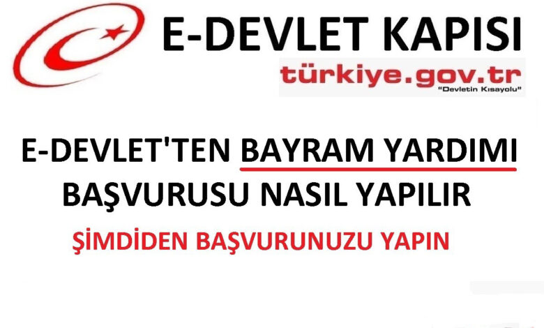 Bayram parası yardım başvurusu nasıl yapılır