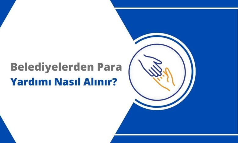 Belediyelerden Yapılan Yardım Başvuruları