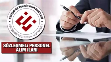 Eskişehir Teknik Üniversitesi (ESTÜ) 8 sözleşmeli personel alımı