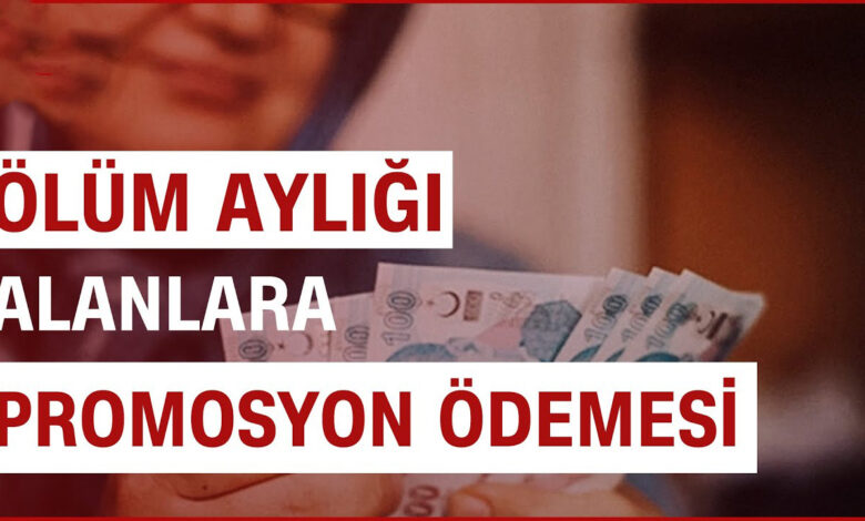 ölüm aylığı promosyon başvuru