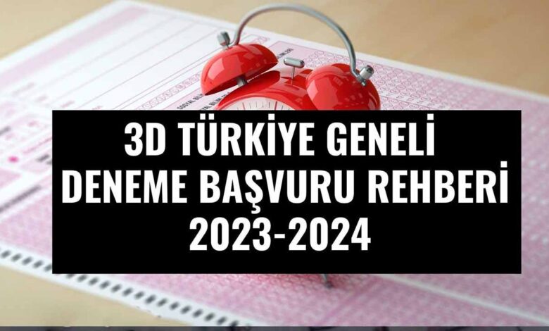 3D Türkiye Geneli Deneme Başvuru