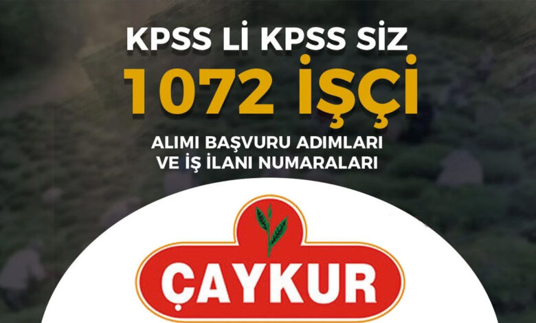 Çaykur işçi Alımı