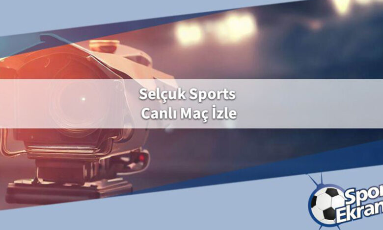 Fenerbahçe Beşiktaş Selçuk Sports Canlı İzle