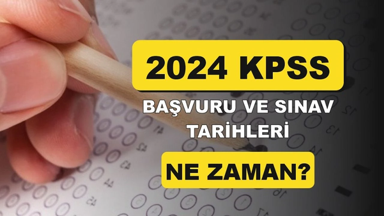 KPSS 2024 Başvuru Takvimi