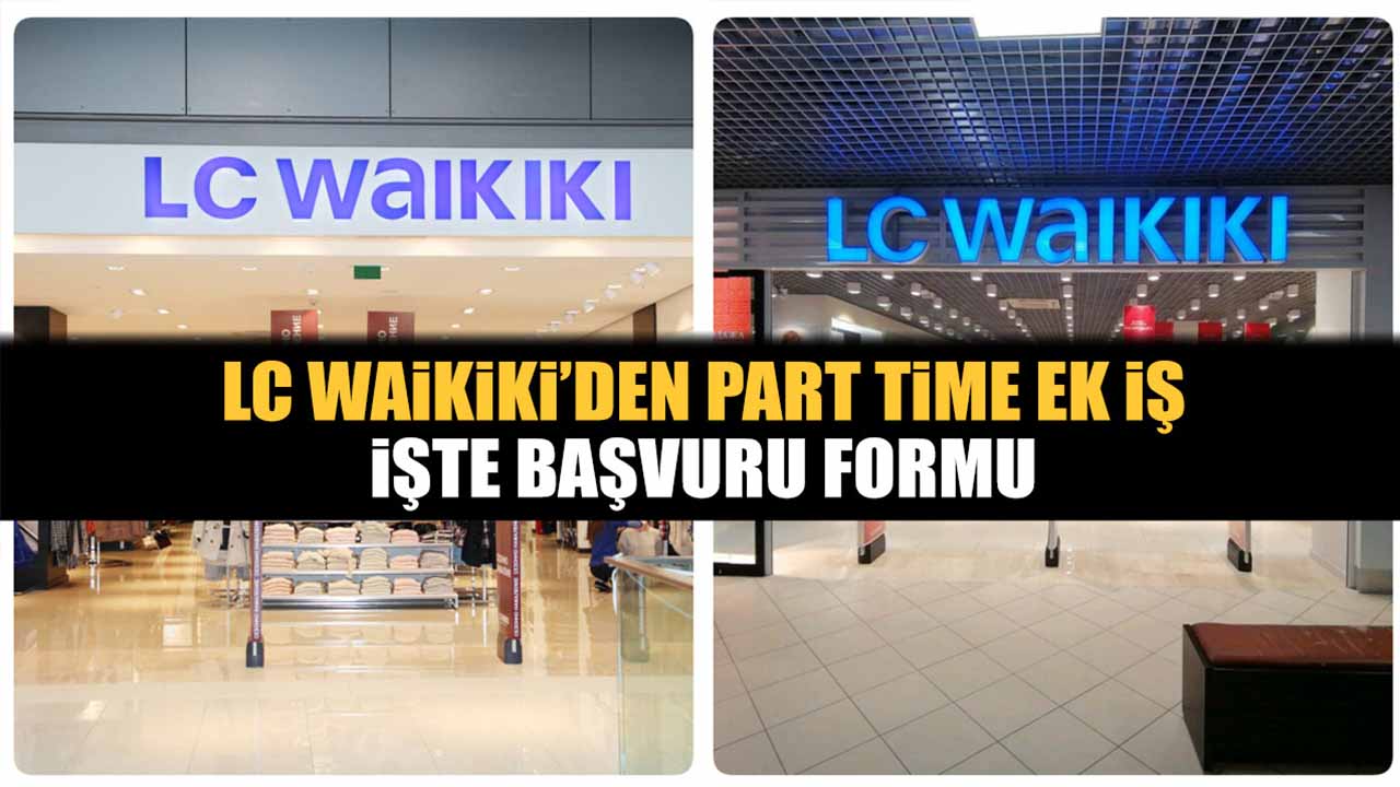 LC Waikiki 2024 İş Başvuruları