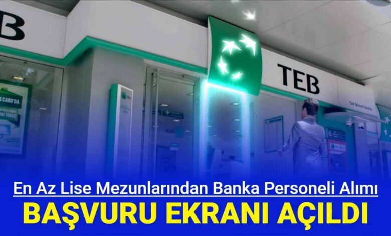 TEB Bankası İş Başvurusu 2024