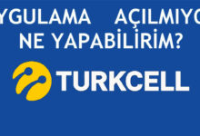 Turkcell uygulama açılmıyor