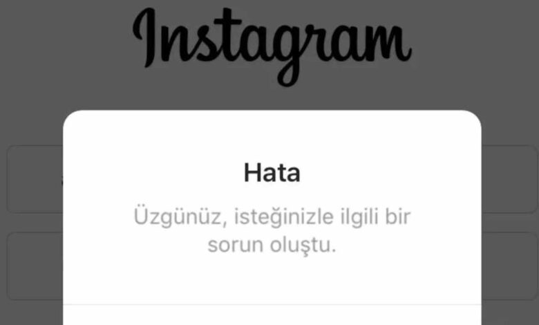 İnstagram Neden Hata Veriyor