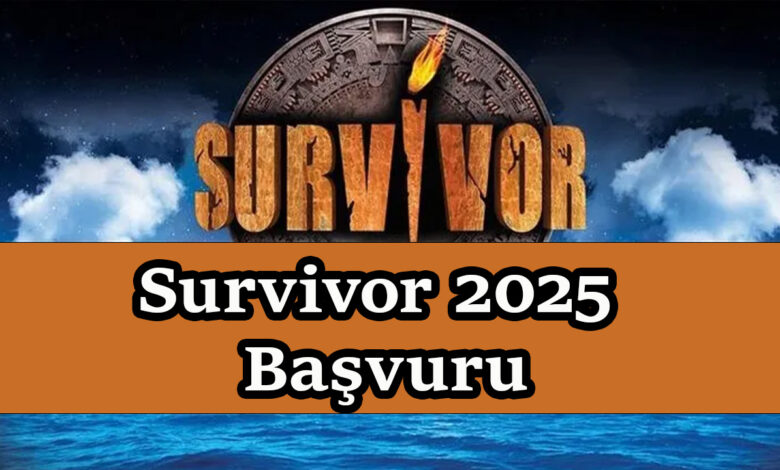 Survivor 2025 Başvuru