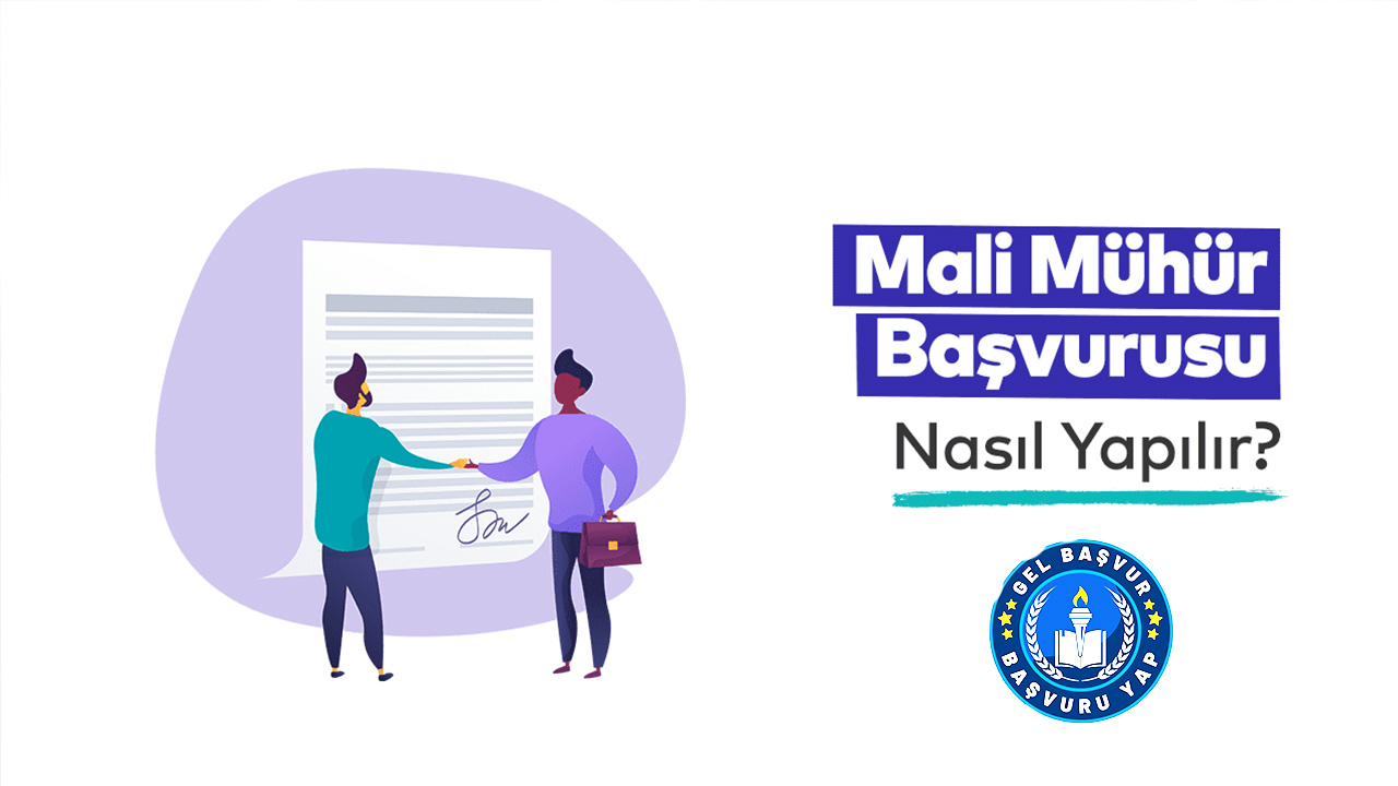 Mali Mühür Başvurusu Nasıl Yapılır