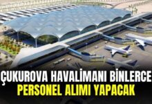 Çukurova Havalimanı personel alımı