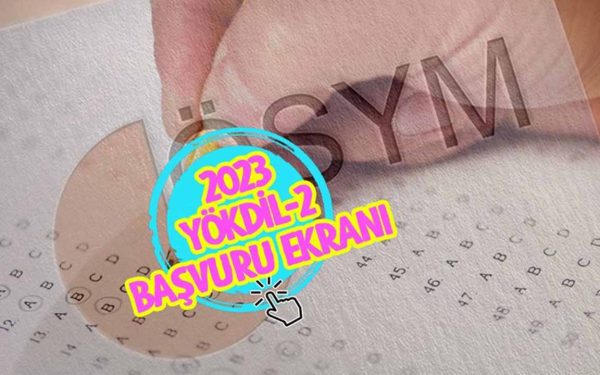 Yökdil 2 Başvuru Ne Zaman? Başvuru Yap