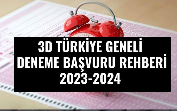 3D Türkiye Geneli Deneme Başvuru 2024