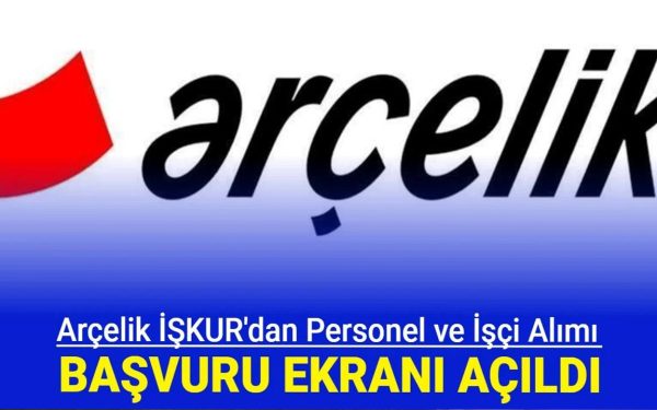 Arçelik İş Başvurusu 2024! Başvuru Yap