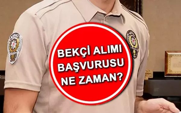 2024’te Bekçi Alımı Var mı? Bekçi Alımı Ne Zaman? Başvuru Şartları Neler?