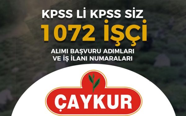 Çaykur İşçi Alımı Başvuru Ekranı! Başvuru Yap 2024
