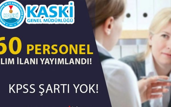 KASKİ İş Başvurusu Nasıl Yapılır? Başvuru Yap