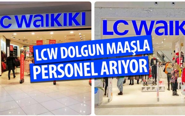 LC Waikiki İş Başvurusu Nasıl Yapılır? Başvuru Yap