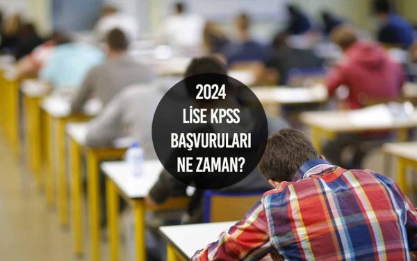 Lise Kpss Ne Zaman 2024 Başvuru Tarihi