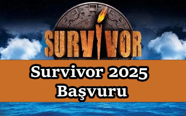 Survivor 2025 Başvuru Nasıl Yapılır?