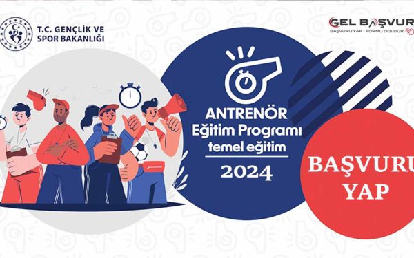 Temel Antrenörlük Eğitim Başvurusu 2024